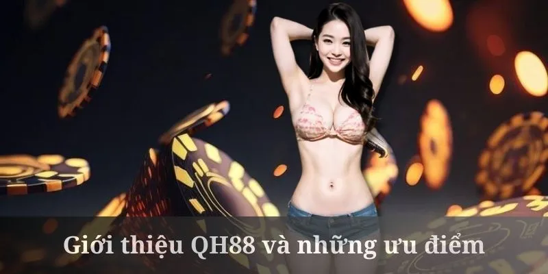 Giới thiệu QH88 với hệ thống bảo mật số 1