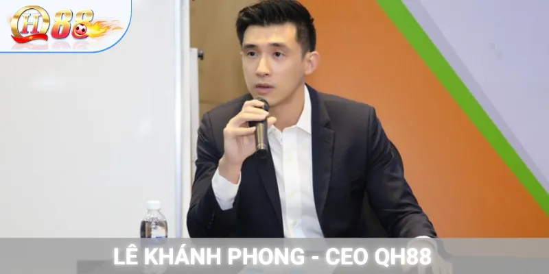 Lê Khánh Phong CEO QH88