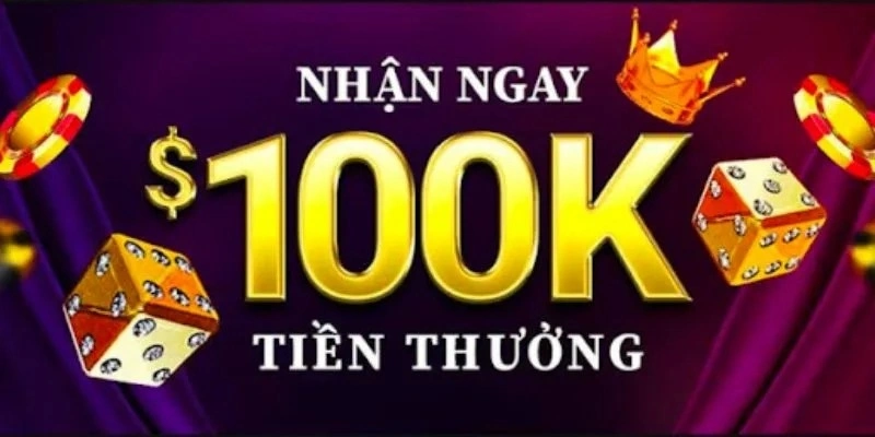 Nhận ngay 100k tiền mừng sinh nhật.