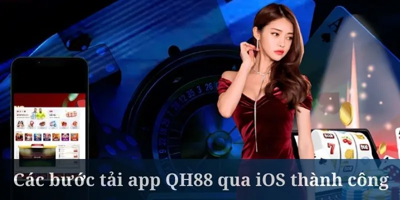 Tải app QH88 trên IOS không hề khó thao tác