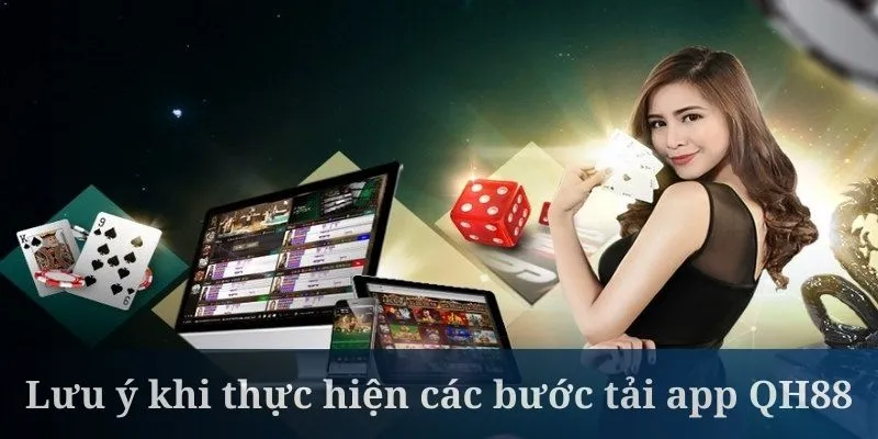 Tải app QH88 cần đọc kỹ mọi điều khoản quan trọng
